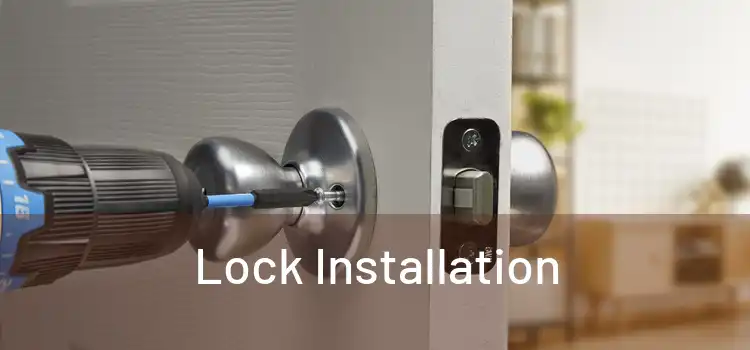  Lock Installation 